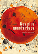 Nos plus grands rêves